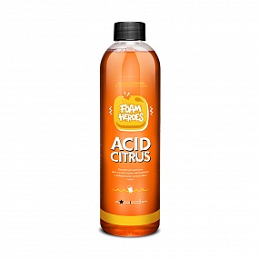 Foam Heroes Acid Citrus кислотный шампунь для ручной мойки автомобиля 500мл 